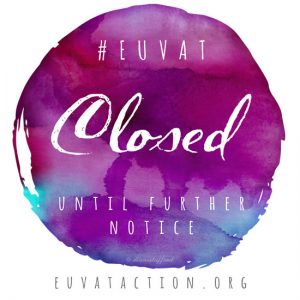 euvat closed until further notice for euvataction.org by Diane Stafford 1 jan 2015 for free personal usage